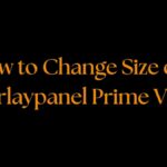 How to Change Size of Overlaypanel Prime VUE