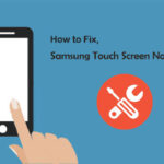 How to Fix Samsung Galaxy Touch Sensitivity Issues