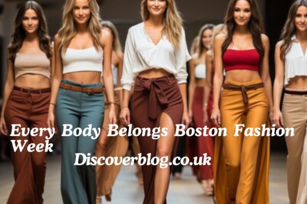 Every Body Belongs Boston Fashion Week